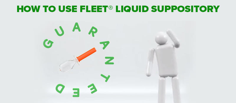 Video: How to use Fleet® Liquid Suppository
